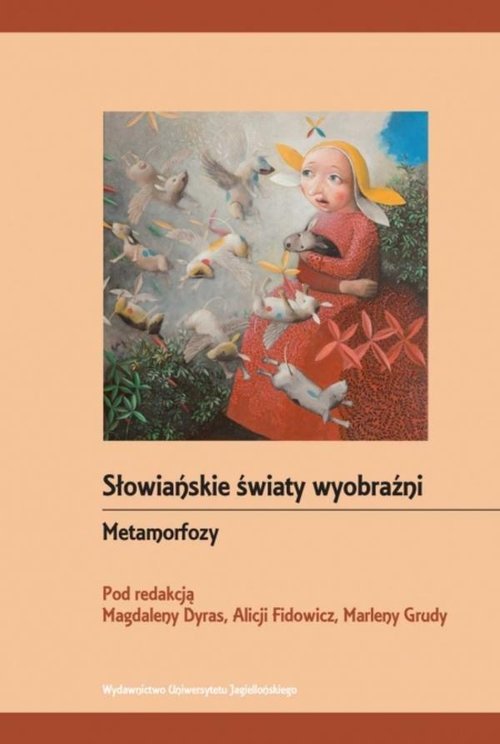 Image of Słowiańskie światy wyobraźni Metamorfozy