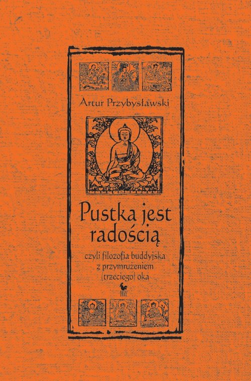 Image of Pustka jest radością, czyli filozofia buddyjska z przymrużeniem (trzeciego) oka