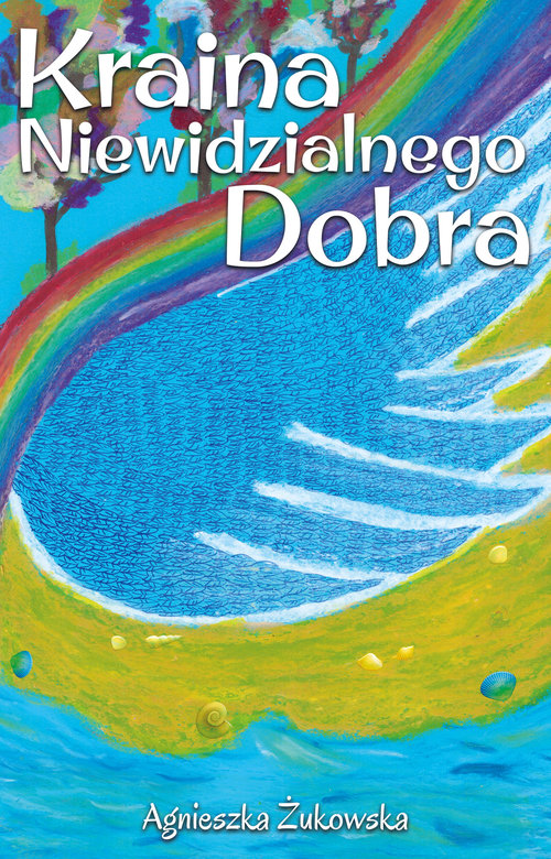 Image of Kraina Niewidzialnego Dobra