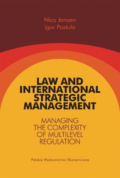 Image of Law and International Strategic Management Managing the Complexity of Multilevel Regulation