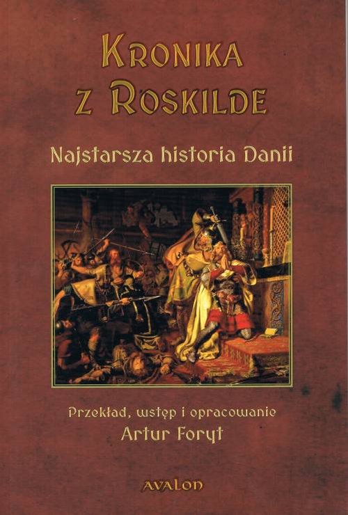 Image of Kronika z Roskilde Najstarsza historia Danii