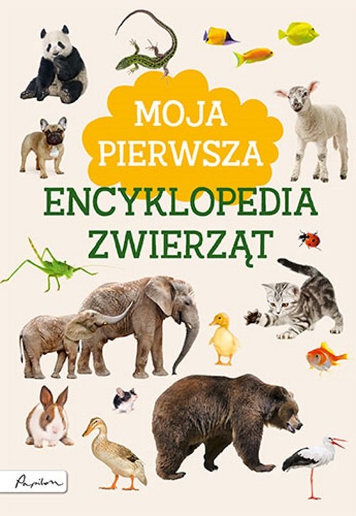 Image of Moja pierwsza encyklopedia zwierząt