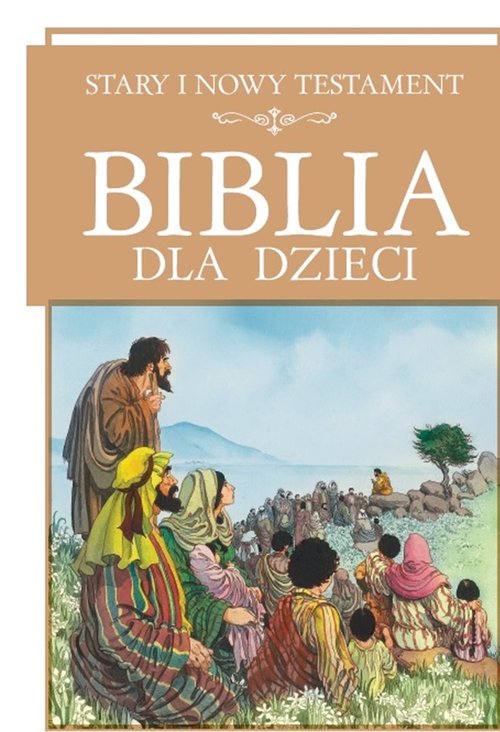 Image of Biblia dla dzieci Stary i Nowy Testament