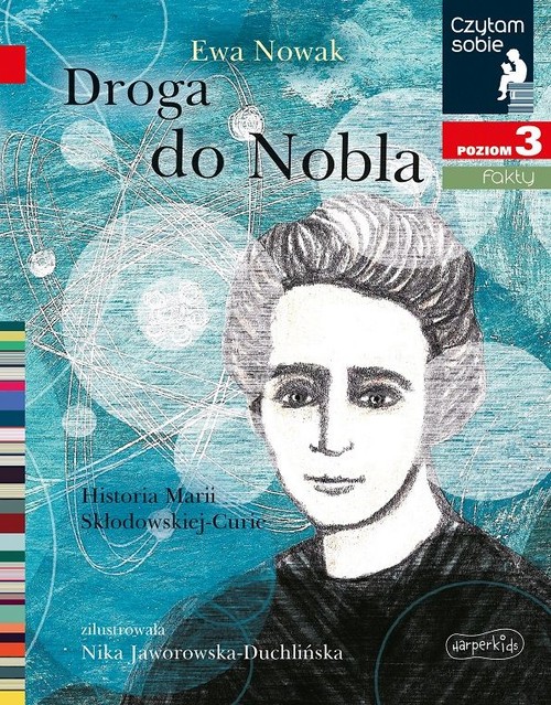 Image of Droga do Nobla Czytam sobie Poziom 3 Historia Marii Skłodowskiej-Curie