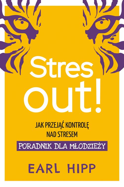Image of Stres out! Poradnik dla młodzieży Jak przejąć kontrolę nad stresem