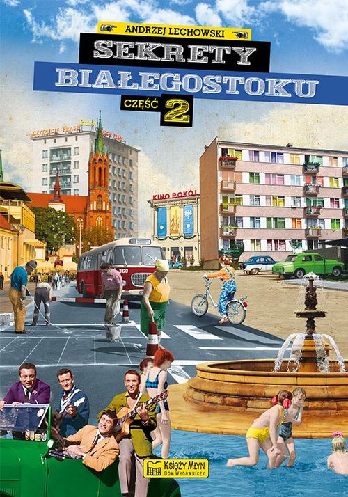Image of Sekrety Białegostoku Część 2