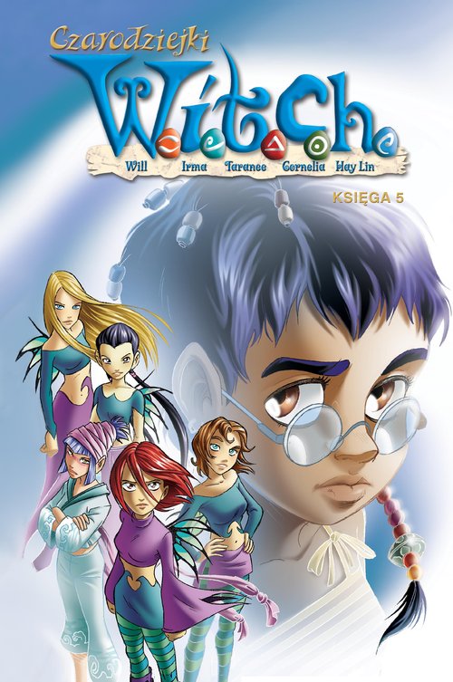 Image of Czarodziejki W.I.T.C.H. Księga 5