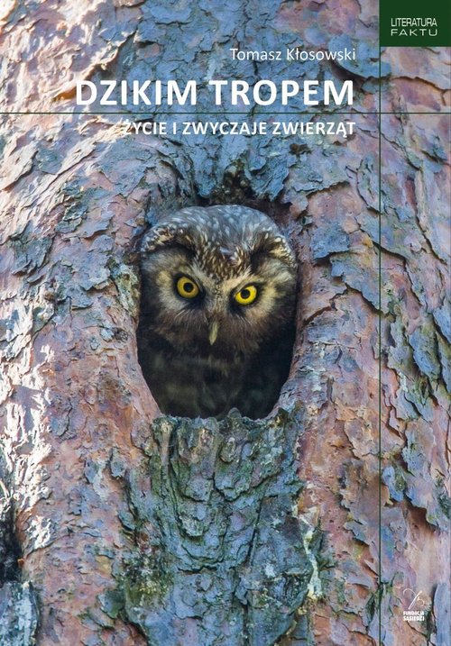 Image of Dzikim tropem Życie i zwyczaje zwierząt