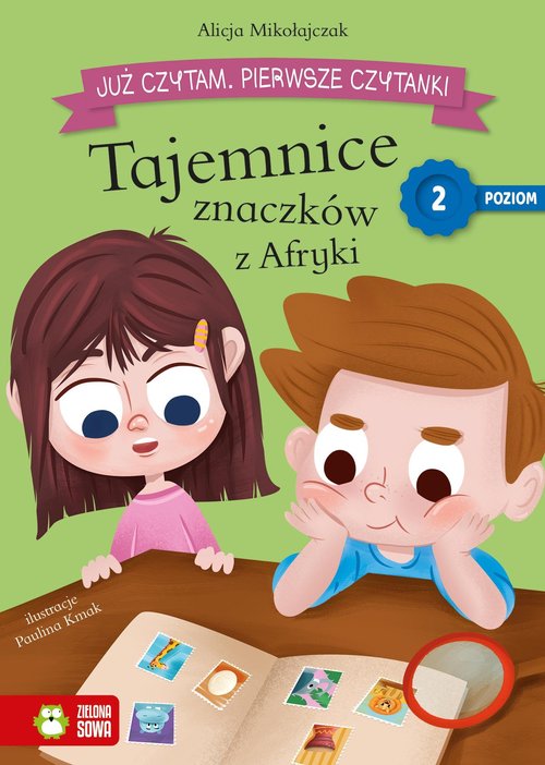Image of Już czytam Pierwsze czytanki Poziom 2 Tajemnice znaczków z Afryki