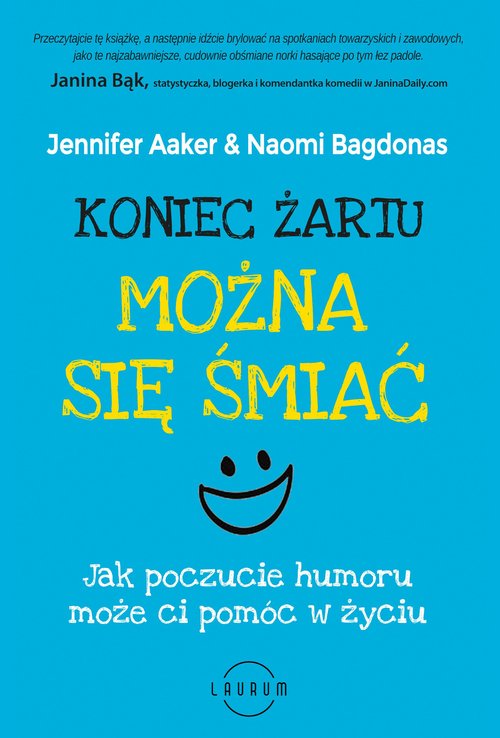 Image of Koniec żartu Można się śmiać Jak poczucie humoru może ci pomóc w życiu