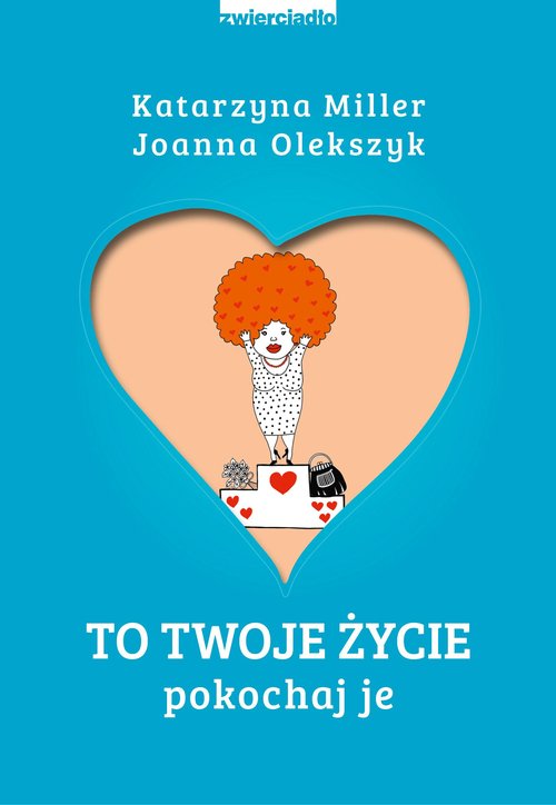 Image of To Twoje życie Pokochaj je