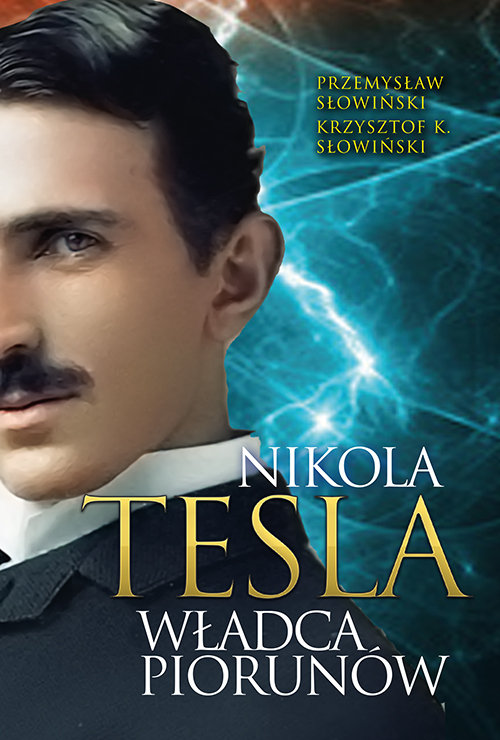 Image of Nikola Tesla Władca piorunów