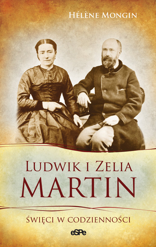 Image of Ludwik i Zelia Martin Święci w codzienności