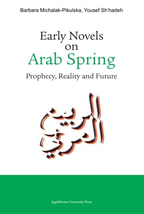 Image of Early Novels on Arab Spring Prophecy, Reality and Future