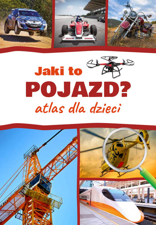 Image of Jaki to pojazd? Atlas dla dzieci