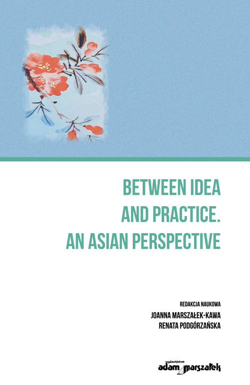 Image of Between an idea and practice. An Asian perspective