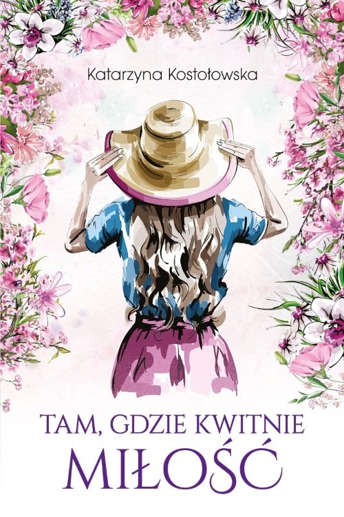 Image of Tam gdzie kwitnie miłość