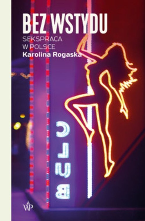 Image of Bez wstydu Sekspraca w Polsce