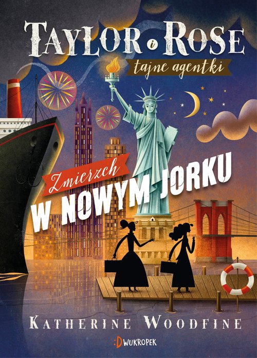 Image of Zmierzch w Nowym Jorku Tajne agentki Taylor i Rose Tom 4