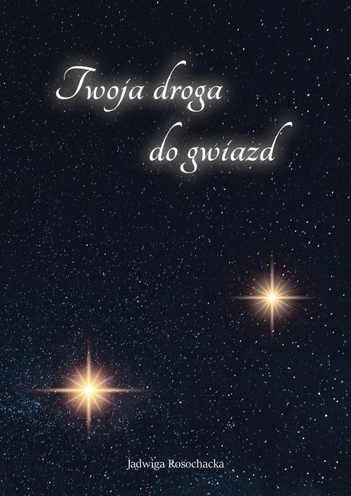 Image of Twoja droga do gwiazd