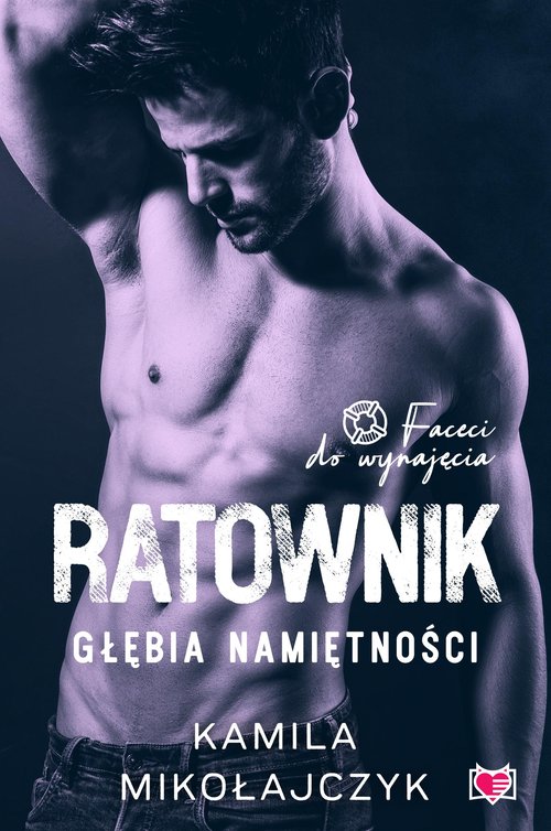 Image of Ratownik Głębia namiętności.Faceci do wynajęcia. Tom 7