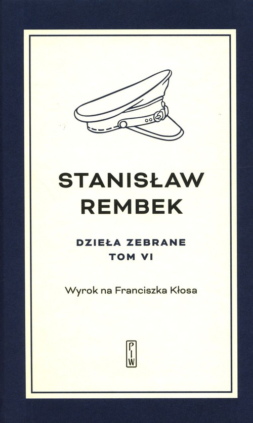 Image of Dzieła zebrane Tom 6 Wyrok na Franciszka Kłosa