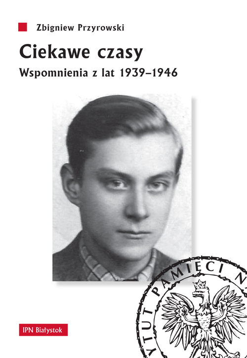 Image of Ciekawe czasy Wspomnienia z lat 1939-1946