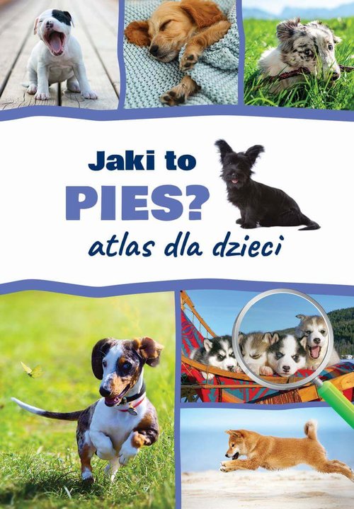 Image of Jaki to pies? Atlas dla dzieci
