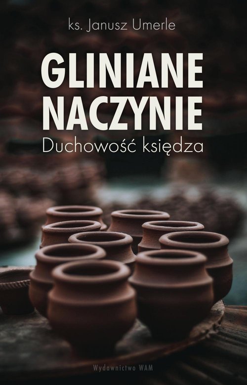 Image of Gliniane naczynie Duchowość księdza