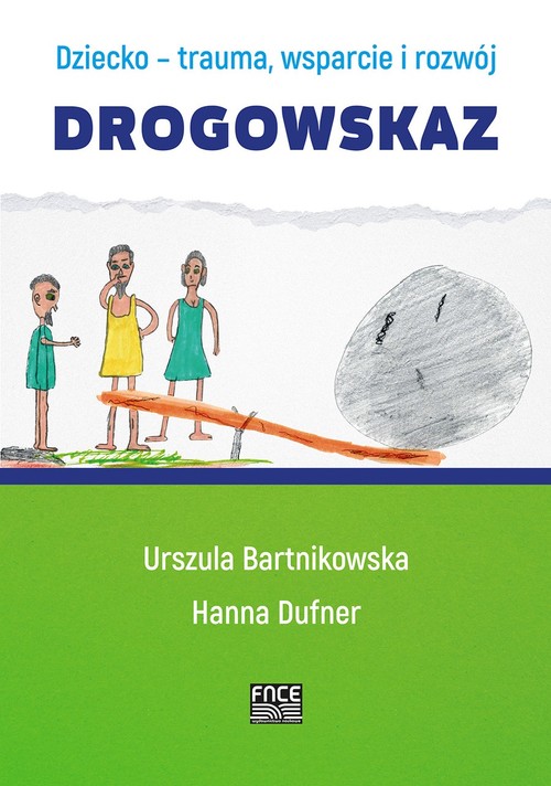 Image of Dziecko - trauma, wsparcie i rozwój Drogowskaz