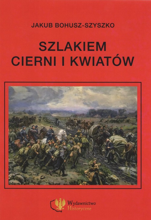 Image of Szlakiem cierni i kwiatów Wspomnienia