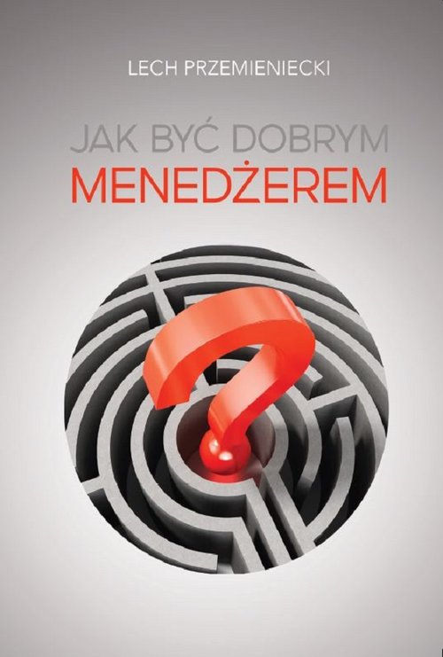Image of Jak być dobrym menedżerem