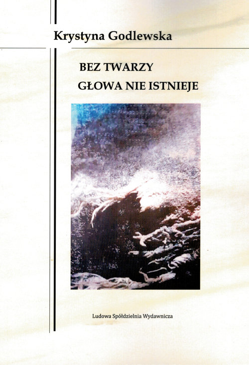 Image of Bez twarzy głowa nie istnieje