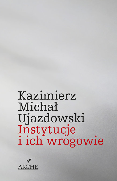 Image of Instytucje i ich wrogowie