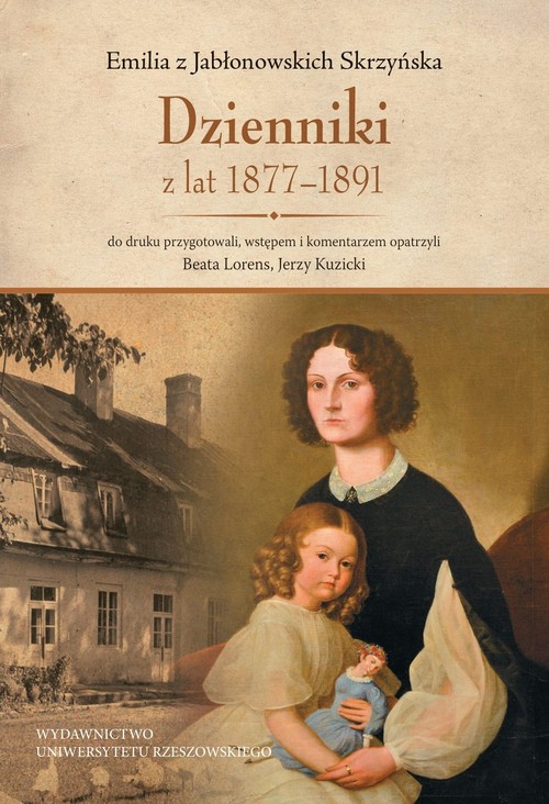 Image of Emilia z Jabłonowskich Skrzyńska Dzienniki z lat 1877-1891