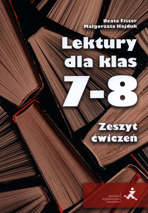 Image of Lektury dla klas 7-8 Zeszyt ćwiczeń