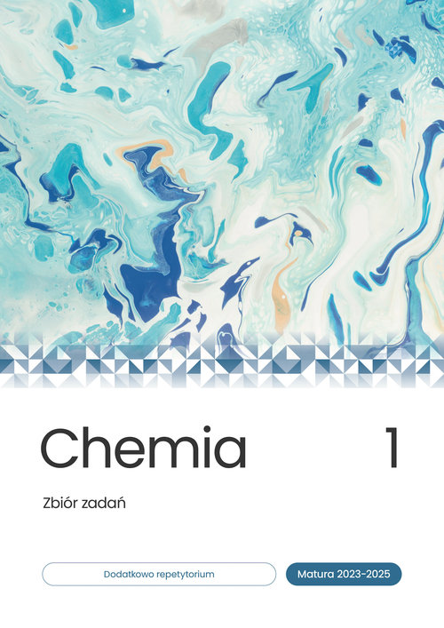 Image of Chemia Zbiór zadań Matura 2023-2025 Tom 1