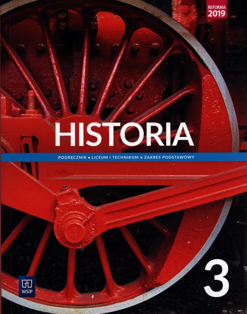 Image of Historia 3 Podręcznik Zakres podstawowy Szkoła ponadpodstawowa. Liceum i technikum
