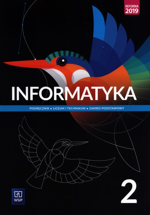 Image of Informatyka 2 Podręcznik Zakres podstawowy Szkoła ponadpodstawowa