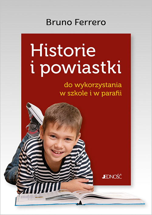 Image of Historie i powiastki do wykorzystania w szkole i parafii