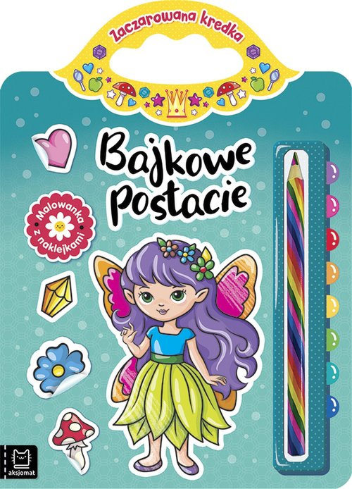 Image of Bajkowe postacie Malowanka z naklejkami Zaczarowana kredka