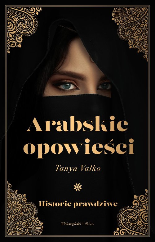 Image of Arabskie opowieści Historie prawdziwe
