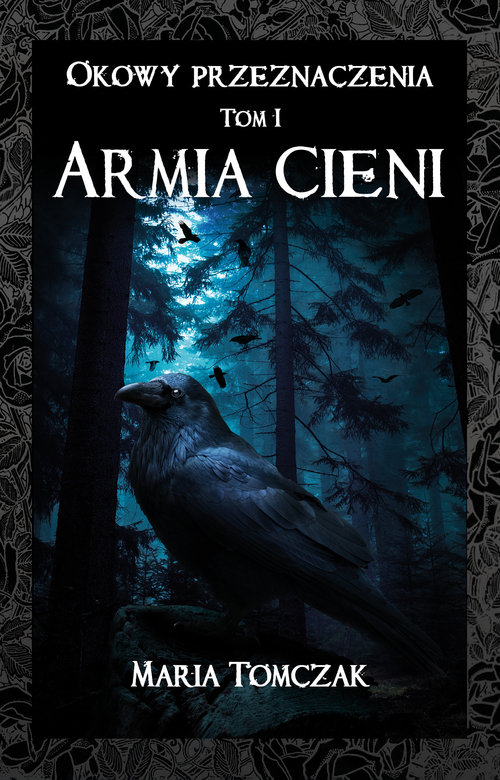 Image of Okowy przeznaczenia Tom 1 Armia cieni