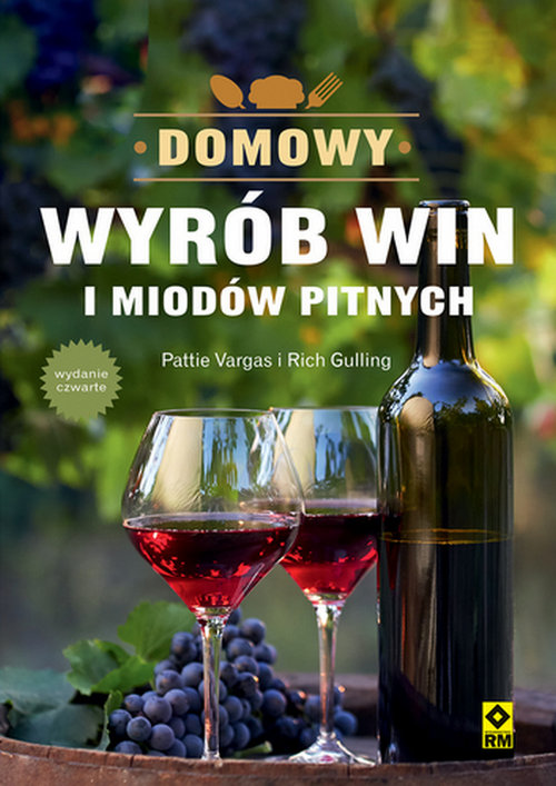 Image of Domowy wyrób win i miodów pitnych