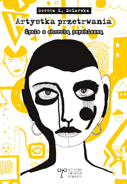Image of Artystka przetrwania Życie z chorobą psychiczną