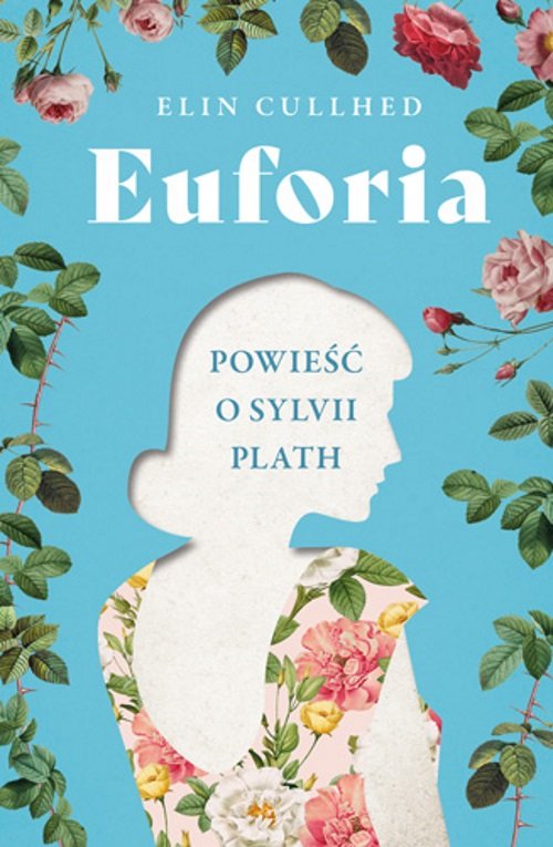 Image of Euforia Powieść o Sylvii Plath