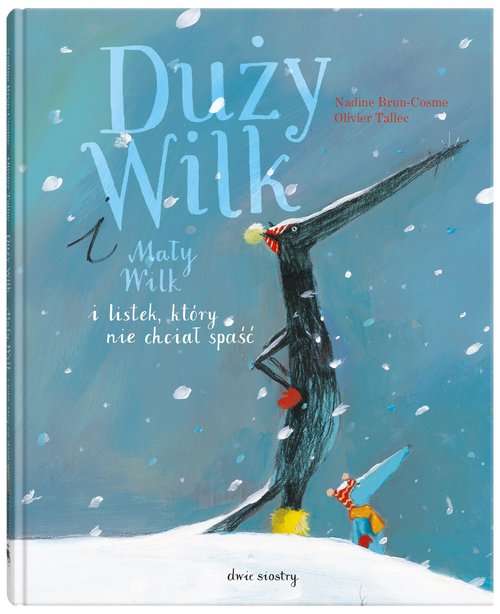 Image of Duży Wilk i Mały Wilk i listek, który nie chciał spaść