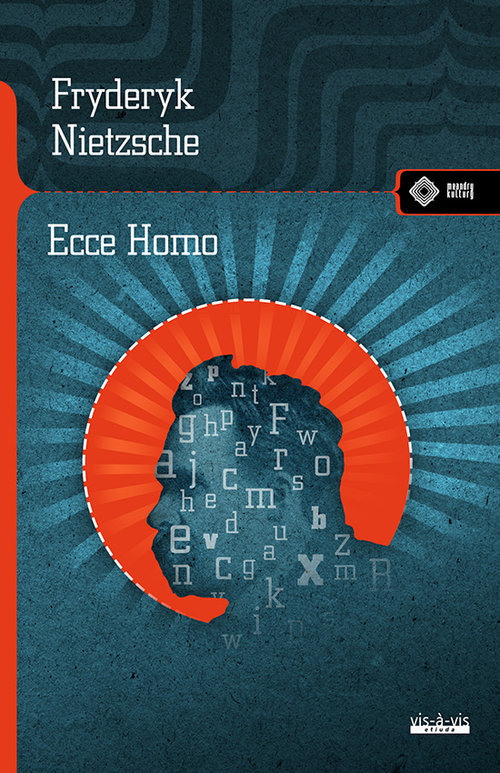 Image of Ecce Homo. Jak się staje tym, czym się jest