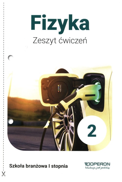 Image of Fizyka 2 Zeszyt ćwiczeń Szkoła branżowa I stopnia