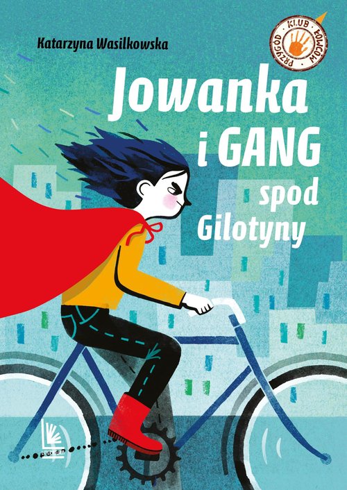 Image of Jowanka i Gang spod Gilotyny